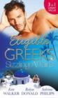 Eligible Greeks: Sizzling Affairs : The Good Greek Wife? / Powerful Greek, Housekeeper Wife / Greek Tycoon, Wayward Wife - Book