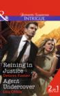 Reining In Justice : Reining in Justice (Sweetwater Ranch, Book 6) / Agent Undercover (Special Agents at the Altar, Book 2) - Book