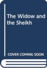 The Widow And The Sheikh - Book