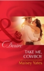 Take Me, Cowboy - Book