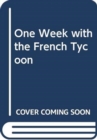One Week With The French Tycoon - Book