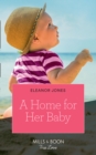 A Home For Her Baby - Book