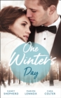 One Winter's Day : A Diamond in Her Stocking / Christmas Where They Belong / Snowed in at the Ranch - Book