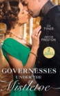 Governesses Under The Mistletoe : The Runaway Governess / the Governess's Secret Baby - Book