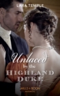 Unlaced By The Highland Duke - Book