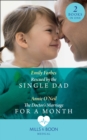 Rescued By The Single Dad : Rescued by the Single Dad / the Doctor's Marriage for a Month - Book