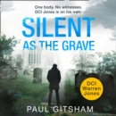 Silent As The Grave (DCI Warren Jones, Book 3) - eAudiobook