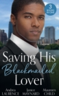 Saving His Blackmailed Lover : Expecting the Billionaire's Baby / Triplets for the Texan / a Texas-Sized Secret - Book