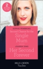 Second Chance For The Single Mum / Her Second Forever : Second Chance for the Single Mum / Her Second Forever (the Brands of Montana) - Book