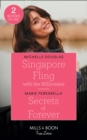 Singapore Fling With The Millionaire / Secrets Of Forever : Singapore Fling with the Millionaire / Secrets of Forever (Forever, Texas) - Book