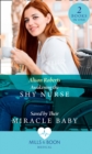 Awakening The Shy Nurse / Saved By Their Miracle Baby : Awakening the Shy Nurse (Medics, Sisters, Brides) / Saved by Their Miracle Baby (Medics, Sisters, Brides) - Book