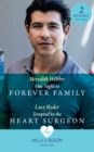 One Night To Forever Family / Tempted By The Heart Surgeon : One Night to Forever Family / Tempted by the Heart Surgeon - Book