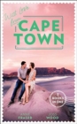 With Love From Cape Town : Miracle: Marriage Reunited / She's So Over Him / the Last Guy She Should Call - Book
