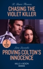 Chasing The Violet Killer / Proving Colton's Innocence : Chasing the Violet Killer / Proving Colton's Innocence (the Coltons of Grave Gulch) - Book
