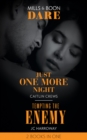 Just One More Night / Tempting The Enemy : Just One More Night (Summer Seductions) / Tempting the Enemy (Billionaire Bedmates) - Book