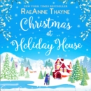 Christmas At Holiday House - eAudiobook