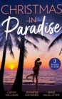 Christmas In Paradise : His Christmas Acquisition (One Christmas Night in...) / Christmas at the Tycoon's Command / the Boss's Wife for a Week - Book