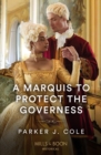 A Marquis To Protect The Governess - Book