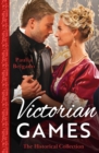 The Historical Collection: Victorian Games : May the Best Duke Win / Game of Courtship with the Earl - Book