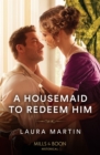 A Housemaid To Redeem Him - Book
