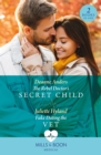 The Rebel Doctor's Secret Child / Fake Dating The Vet : The Rebel Doctor's Secret Child (Nashville Midwives) / Fake Dating the Vet - Book