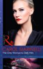 The Only Woman to Defy Him - Book