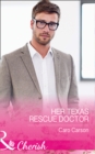 Her Texas Rescue Doctor - Book