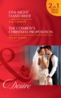 One Night Stand Bride : One Night Stand Bride (in Name Only, Book 2) / the Cowboy's Christmas Proposition (Red Dirt Royalty, Book 7) - Book