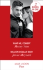 Want Me, Cowboy : Want Me, Cowboy (Copper Ridge) / Million Dollar Baby (Texas Cattleman's Club: Bachelor Auction) - Book