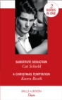 Substitute Seduction : Substitute Seduction (Sweet Tea and Scandal) / a Christmas Temptation (the Eden Empire) - Book