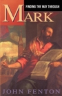 Finding the Way Through Mark - Book