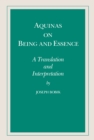 Aquinas on Being and Essence : A Translation and Interpretation - Book