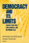 Democracy and Its Limits : Lessons from Asia, Latin America, and the Middle East - Book