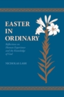 Easter in Ordinary : Reflections on Human Experience and the Knowledge of God - Book