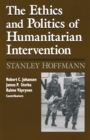 Ethics and Politics of Humanitarian Intervention - Book