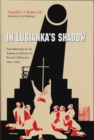 In Lubianka’s Shadow : The Memoirs of an American Priest in Stalin's Moscow, 1934-1945 - Book
