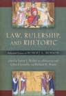 Law, Rulership, and Rhetoric : Selected Essays of Robert L. Benson - Book