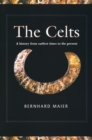 The Celts : A History from Earliest Times to the Present - Book