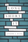 The Long and the Short of It : A Practical Guide to European Versification Systems - Book