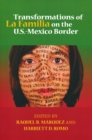 Transformations of La Familia on the U.S.-Mexico Border - Book