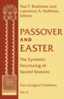 Passover and Easter : The Symbolic Structuring of Sacred Seasons - Book