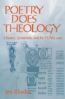 Poetry Does Theology : Chaucer, Grosseteste, and the Pearl-poet - Book