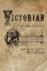 Victorian Reformations : Historical Fiction and Religious Controversy, 1820-1904 - Miriam Elizabeth Burstein