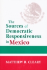 The Sources of Democratic Responsiveness in Mexico - eBook