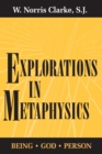 Explorations in Metaphysics : Being-God-Person - eBook