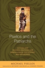 Psellos and the Patriarchs : Letters and Funeral Orations for Keroullarios, Leichoudes, and Xiphilinos - eBook