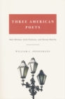 Three American Poets : Walt Whitman, Emily Dickinson, and Herman Melville - eBook