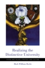 Realizing the Distinctive University : Vision and Values, Strategy and Culture - eBook