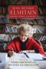Jean Bethke Elshtain : Politics, Ethics, and Society - eBook
