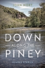 Down Along the Piney : Ozarks Stories - Book